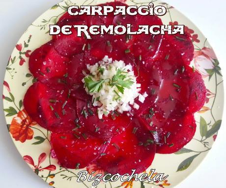 CARPACCIO DE REMOLACHA CARPACCIO DE REMOLACHA