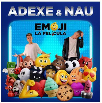 “EMOJI LA PELÍCULA” VÍDEOCLIP OFICIAL A CARGO DE ADEXE Y NAU