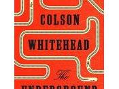 Underground Raildoad: novel. Colson Whitehead