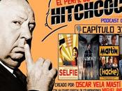 Podcast Perfil Hitchcock": 3x39: Selfie, Momia Martín (Hache).