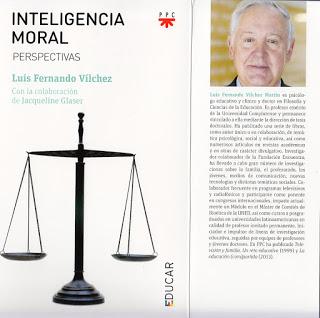 Inteligencia moral. Perspectivas. VÍLCHEZ., Luis Fernando Con la colaboración de Jacqueline Glaser