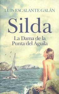 Silda, La Dama de la Punta del Águila