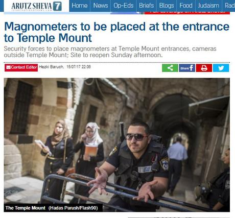 Consecuencias del último atentado terrorista palestino: magnometros y más cámaras en los accesos al Monte del Templo.