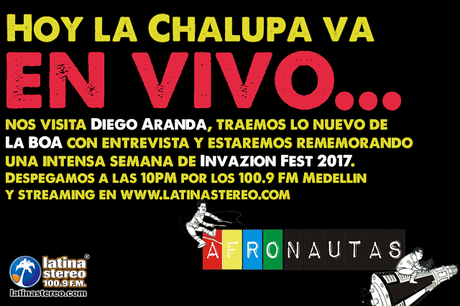 Hoy Lunes, Afronautas EN VIVO con Diego Aranda, La BOA y lo que fue el Festival Invazion 2017. Hoy Lunes, Afronautas EN VIVO con Diego Aranda, La BOA y lo que fue el Festival Invazion 2017.
