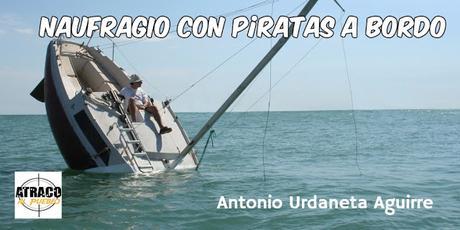 NAUFRAGIO CON PIRATAS A BORDO