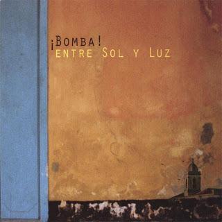 Bomba - Entre Sol Y Luz