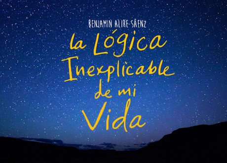 La lógica inexplicable de mi vida