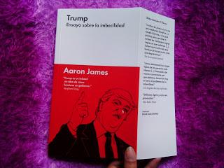 Reseña: Trump ensayo de la imbecilidad