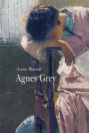 Agnes Grey - Anne Brontë