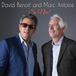 David Benoit & Marc Antoine So Nice