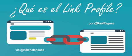 Link profile: qué es y cómo eliminar enlaces de mala calidad