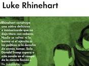 Reseña invasión bolas peludas” Luke Rhinehart