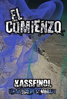 (Reseña) El Comienzo by Kassfinol
