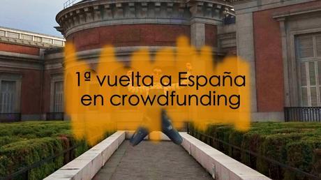 1ª vuelta a España en Crowdfunding