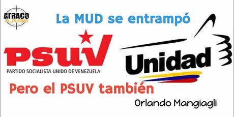 LA MUD SE ENTRAMPÓ, PERO EL PSUV TAMBIÉN
