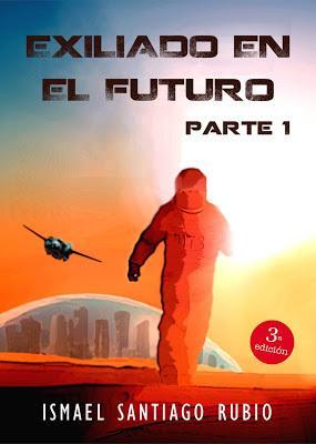 Reseña de Exiliado en el futuro, de Ismael Santiago Rubio.