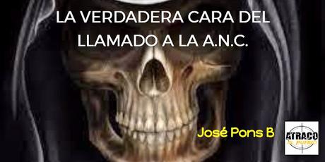 LA VERDADERA CARA DEL LLAMADO A LA ANC