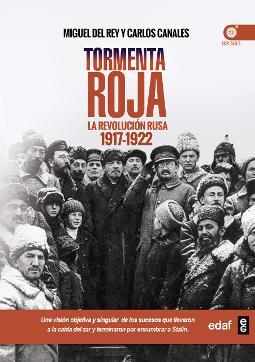 Tormenta roja La Revolución rusa (1917-1922)