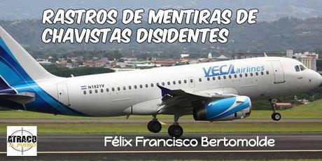 RASTROS DE MENTIRAS DEL CHAVISMO DISIDENTE