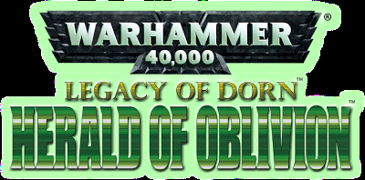 Legacy of Dorn: Herald of Oblivion Legacy of Dorn: Herald of Oblivion
