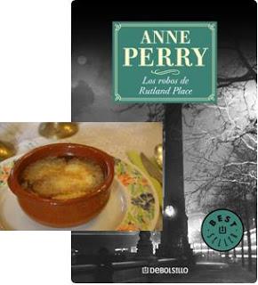 Del libro al paladar: Sopa de cebolla de LOS ROBOS DE RUTLAND PLACE (Anne Perry)