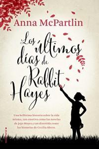 Los últimos días de Rabbit Hayes