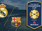 Real Madrid Barcelona Vivo International Champions Sábado Julio 2017