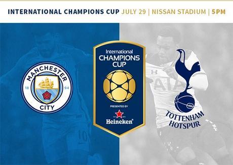 Manchester City vs Tottenham en Vivo – International Champions Cup – Sábado 29 de Julio del 2017