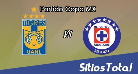 Tigres vs Cruz Azul en Vivo – Copa MX – Jornada 2 Apertura 2017 – Miércoles 2 de Agosto del 2017