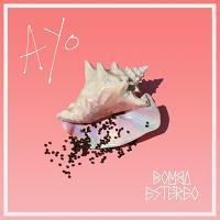 Bomba Estéreo, Ayo