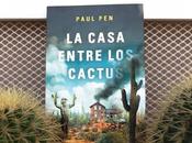 casa entre cactus' Paul