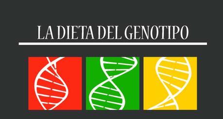 dieta del genotipo y alimentos que debo consumir