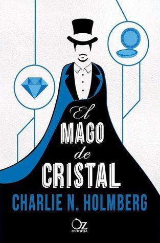 El mago de cristal (El mago de papel, #2)