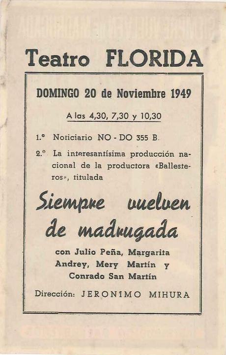 SIEMPRE VUELVEN DE MADRUGADA (España, 1949) Intriga, Negro