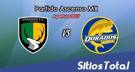 Venados FC vs Dorados de Sinaloa en Vivo – Online, Por TV, Radio en Linea, MxM – Apertura 2017 – Ascenso MX Venados FC vs Dorados de Sinaloa en Vivo – Online, Por TV, Radio en Linea, MxM – Apertura 2017 – Ascenso MX