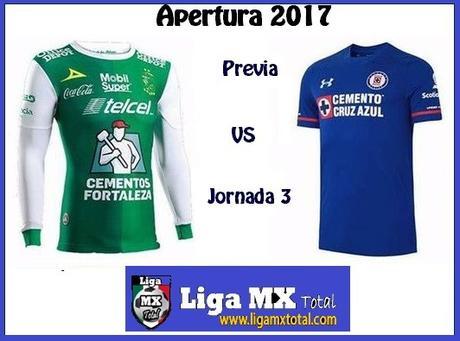 Previa León vs Cruz Azul J3 del Apertura 2017