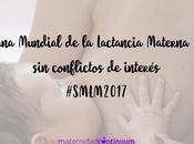 Semana Mundial Lactancia Materna 2017 conflictos interés #SMLM2017