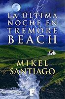 RESEÑA, LA ÚLTIMA NOCHE EN TREMORE BEACH