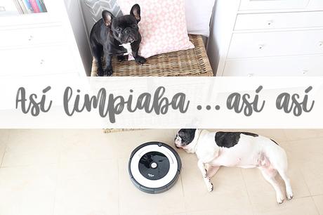 Así limpiaba… Así, así… con Roomba