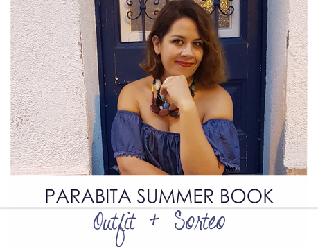 PARABITA Summer Book · Outfit y Sorteo (II)