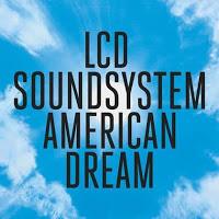 LCD Soundsystem, American Dream