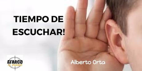 TIEMPO DE ESCUCHAR!