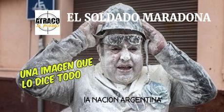 EL SOLDADO MARADONA
