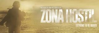 ZONA HOSTIL (España, 2017) Bélico