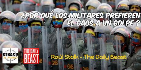 ¿POR QUÉ LOS MILITARES PREFIEREN EL CAOS A UN GOLPE?