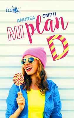 Mi plan D,  Andrea Smith