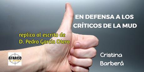 EN DEFENSA A LOS CRÍTICOS DE LA MUD