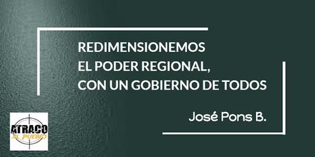 EL PODER REGIONAL, CON UN GOBIERNO DE TODOS.