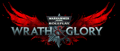 Wrath & Glory (Ira y Gloría), nuevo juego de rol de W40K (En 8ª ed)