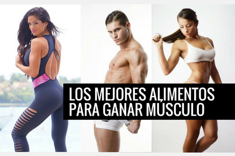 los mejores alimentos para aumentar masa muscular